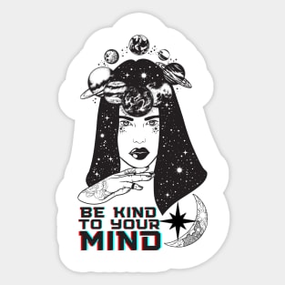 Be Kind To Your Mind Space Design - Mental Health Awareness Sticker